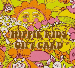 HIPPIE KIDS GIFT CARD - Hippie Kids